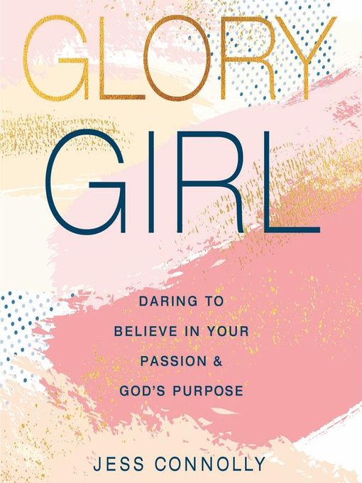 Title details for Glory Girl by Jess Connolly - Available